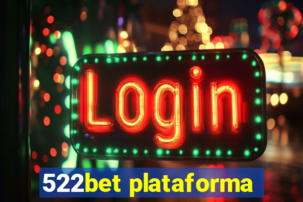 522bet plataforma